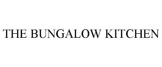 THE BUNGALOW KITCHEN trademark