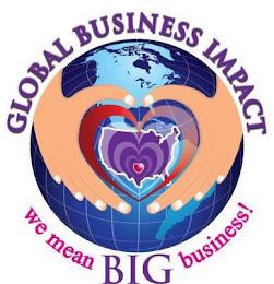 GLOBAL BUSINESS IMPACT WE MEAN BIG BUSINESS! trademark