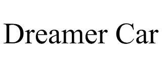 DREAMER CAR trademark