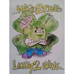 HARD 2 FIND LUCKY 2 HAVE trademark