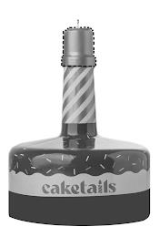 CAKETAILS trademark