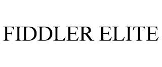 FIDDLER ELITE trademark