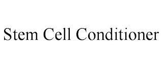 STEM CELL CONDITIONER trademark