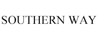 SOUTHERN WAY trademark