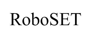 ROBOSET trademark