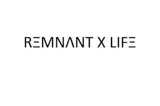 REMNANT X LIFE trademark