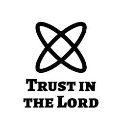 TRUST IN THE LORD trademark