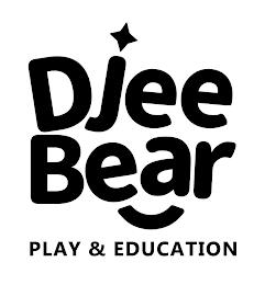 DJEE BEAR PLAY & EDUCATION trademark