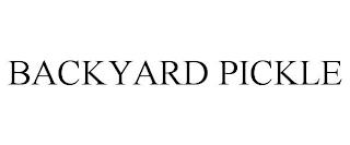 BACKYARD PICKLE trademark