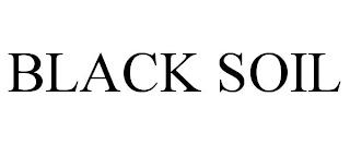 BLACK SOIL trademark