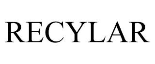 RECYLAR trademark