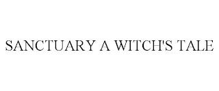 SANCTUARY A WITCH'S TALE trademark