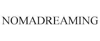 NOMADREAMING trademark