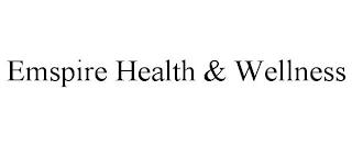 EMSPIRE HEALTH & WELLNESS trademark