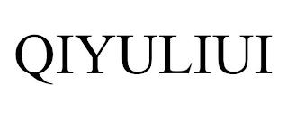 QIYULIUI trademark