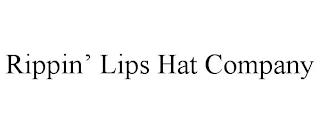 RIPPIN' LIPS HAT COMPANY trademark