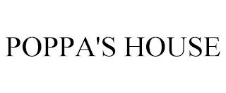 POPPA'S HOUSE trademark