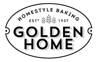 HOMESTYLE BAKING EST 1937 GOLDEN HOME trademark