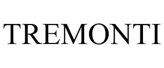 TREMONTI trademark