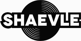 SHAEVLE trademark