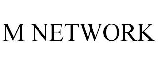 M NETWORK trademark