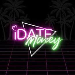 I DATE MONEY trademark