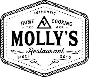 AUTHENTIC HOME COOKING - TRD MRK - MOLLY'S RESTAURANT SINCE 2010 trademark