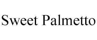 SWEET PALMETTO trademark