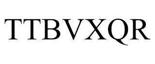 TTBVXQR trademark