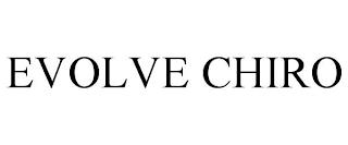 EVOLVE CHIRO trademark