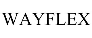 WAYFLEX trademark