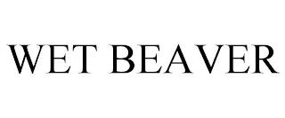 WET BEAVER trademark