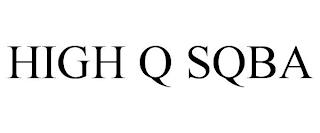 HIGH Q SQBA trademark