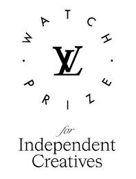 LV · WATCH · PRIZE FOR INDEPENDENT CREATIVES trademark