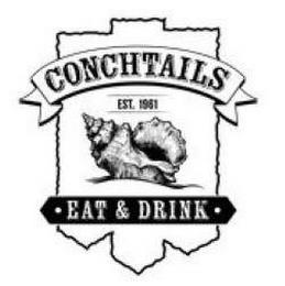 CONCHTAILS EST. 1961 · EAT & DRINK · trademark