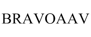 BRAVOAAV trademark