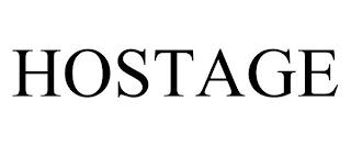 HOSTAGE trademark