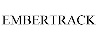 EMBERTRACK trademark