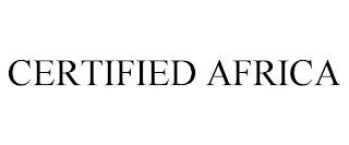 CERTIFIED AFRICA trademark