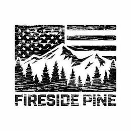 FIRESIDE PINE trademark