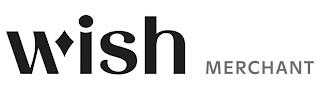 WISH MERCHANT trademark