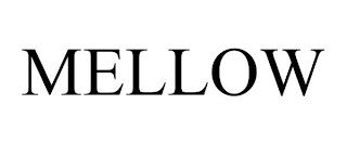 MELLOW trademark