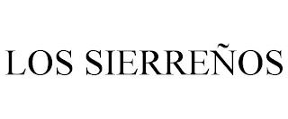 LOS SIERRE?OS trademark