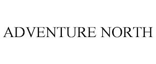 ADVENTURE NORTH trademark