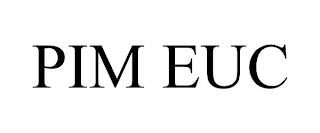 PIM EUC trademark