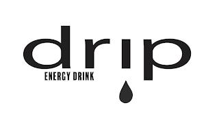 D R I P ENERGY DRINK trademark