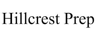 HILLCREST PREP trademark