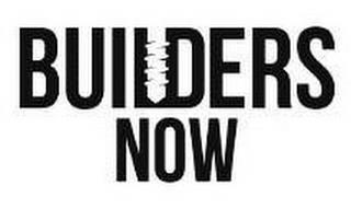 BUILDERS NOW trademark