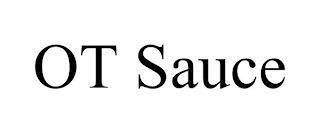 OT SAUCE trademark