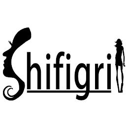 SHIFIGRIL trademark